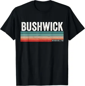 Bushwick Brooklyn Vintage Sunset, Bushwick T-Shirt