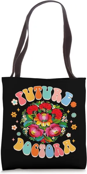 Educated Latina Power Spanish Future Doctor Future Doctora Tote Bag