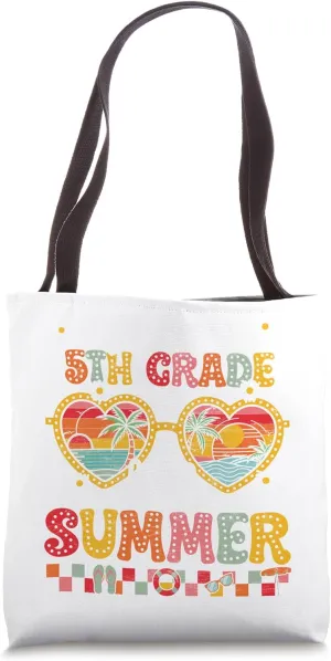 Goodbye 5th Grade Hello Summer. Happy Last day Of School Tote Bag