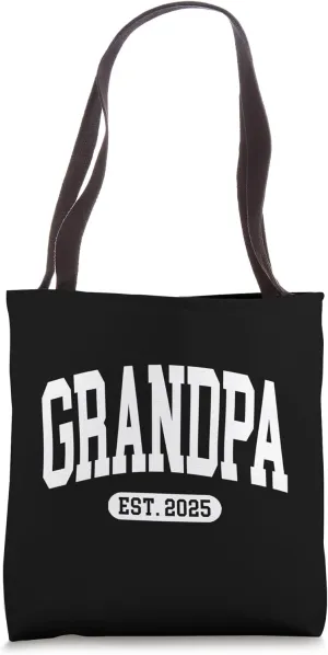 Grandpa Est 2025 New First Time Father's Day Promoted Gift Tote Bag