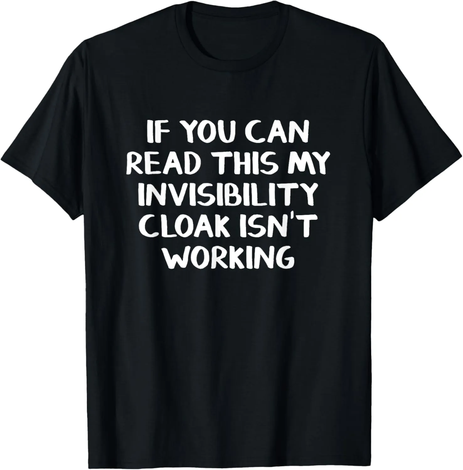 Isn't Working T-Shirt