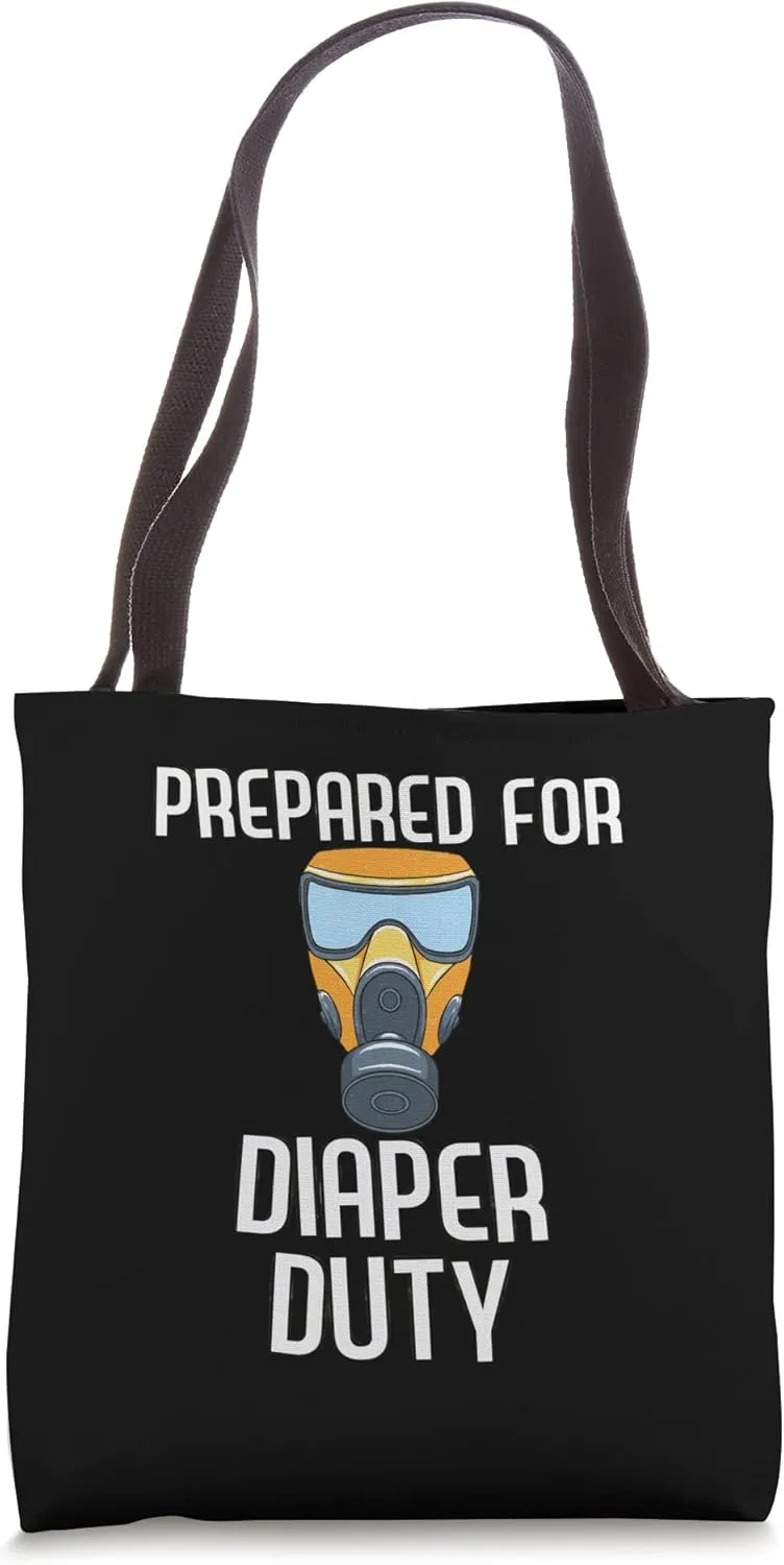 Prepared for Diaper Duty Parenting Funny Dad Gas Mask Saying Tote Bag