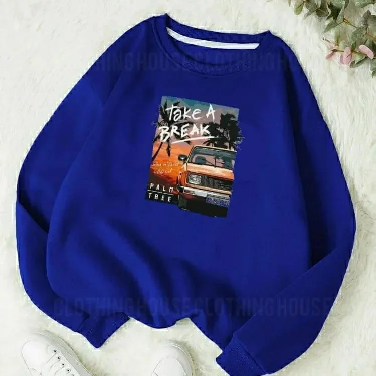 Take a break sweatshirt