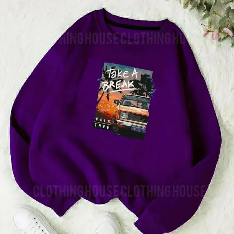 Take a break sweatshirt